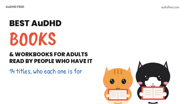 Mango and Coffee the cats reading books next to the words best AuDHD books and workbooks for adults