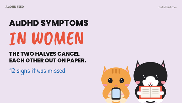 Coffee reading and Mango on a phone next to the words AuDHD symptoms in women: the two halves cancel each other out on paper