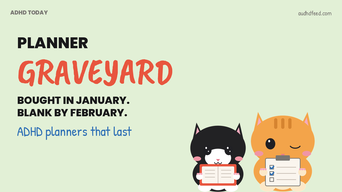 Mango the orange cat and Coffee the black-and-white cat next to the words Planner Graveyard: Bought in january. Blank by february.