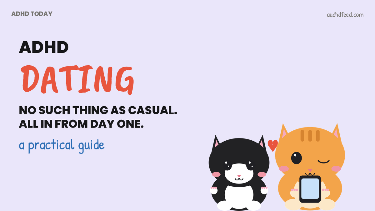 Mango the orange cat and Coffee the black-and-white cat next to the words ADHD Dating: No such thing as casual. All in from day one.