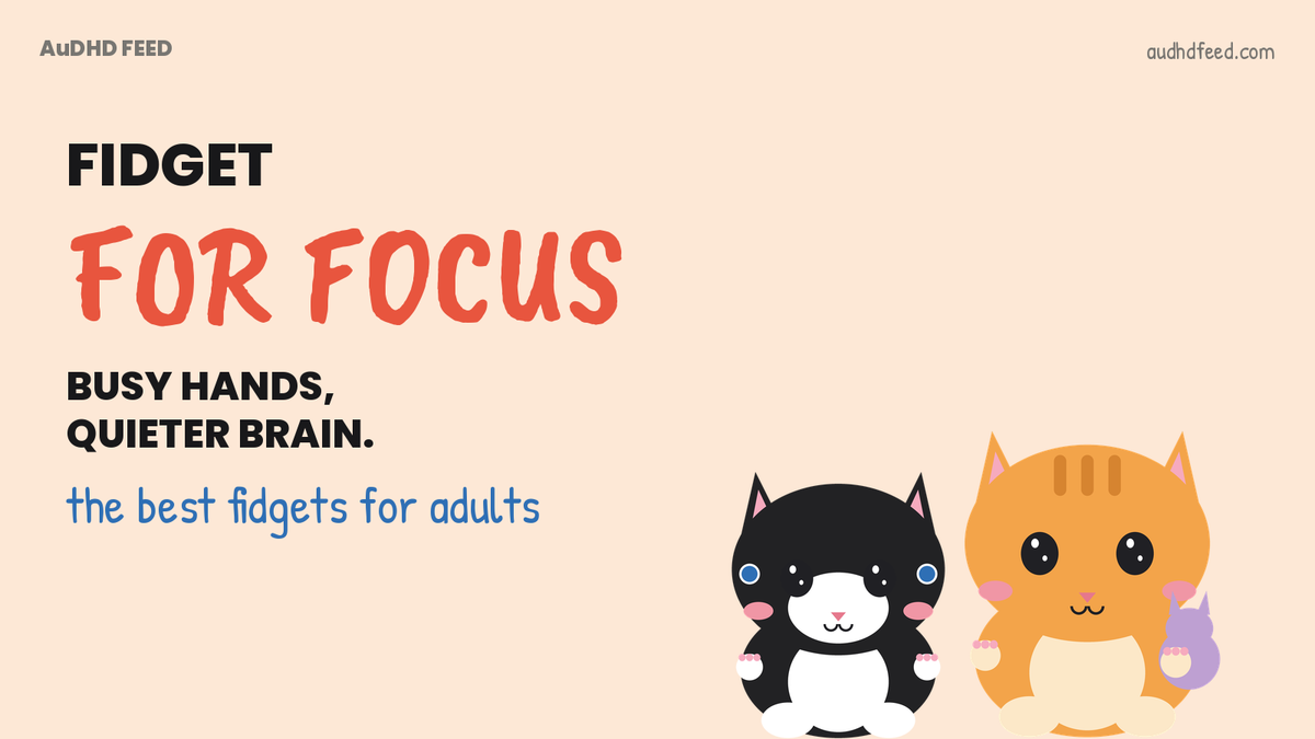 Mango the orange cat and Coffee the black-and-white cat next to the words Fidget For Focus: Busy hands, Quieter brain.