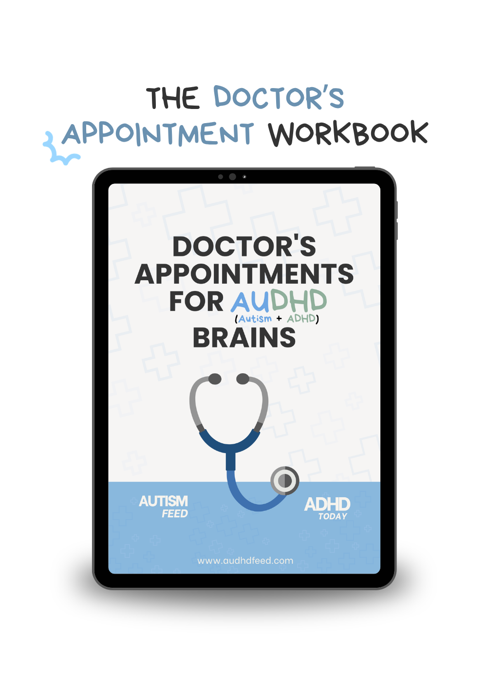 Doctor's Appointments for AuDHD Brains